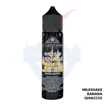 BANANA MILKSHAKE ICE - Ice Club - Aroma - Shot 20 su 60 - La Tabaccheria