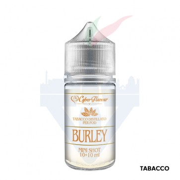 BURLEY - Distillati for Pod - Aroma Mini Shot 10ml - Cyber Flavour CON TASSELLO