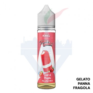 CUOR DI FRAGOLA - Tale e Quale - Mix Series - Shot 20 su 60 - King Liquid
