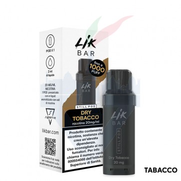 DRY TOBACCO - Pod Precaricata STILL - 1 Pezzo - Lik Bar