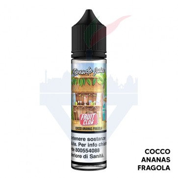 FRUIT CLUB - Aroma - Shot 10 su 60 - Tornado Juice