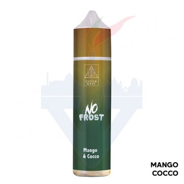 MANGO E COCCO - Shock Wave No Frost - Aroma - Shot 20 su 60 - Angolo della Guancia