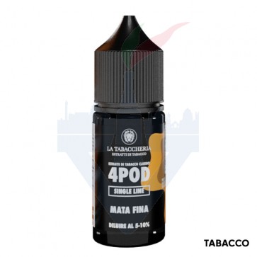 MATA FINA - 4pod Estratti Di Tabacco - Aroma Concentrato 10ml - La Tabaccheria