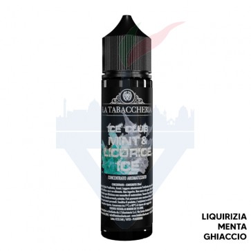 MINT  LICORICE ICE - Ice Club - Aroma - Shot 20 su 60 - La Tabaccheria