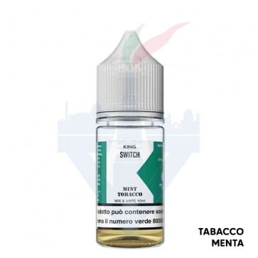 MINT TOBACCO - Switch - Mix Series 10ml - King Liquid