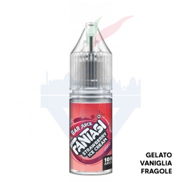 STRAWBERRY ICE CREAM - Bar Juice - Aroma Concentrato 10ml - Fantasi Vape CON TASSELLO
