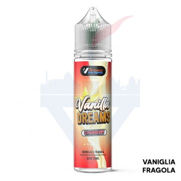 VANIGLIA E STRAWBERRY - Vanilla Dreams - Aroma - Shot 20 su 60 - Aroma Svapo