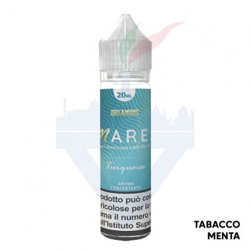 TURQUOISE - Marea - Aroma Shot 20ml - Dreamods CON TASSELLO