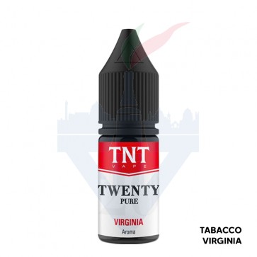 VIRGINIA - Twenty Pure - Aroma Concentrato 10ml - TNT Vape