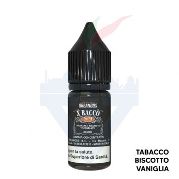 X BACCO - Aroma Concentrato 10ml - Dreamods CON TASSELLO