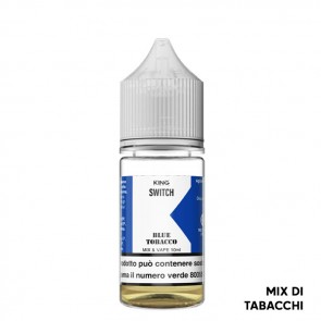 BLUE TOBACCO - Switch - Mix Series 10ml - King Liquid