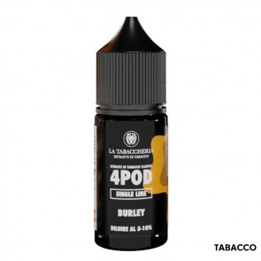 BURLEY - 4pod Estratti Di Tabacco - Aroma Concentrato 10ml - La Tabaccheria