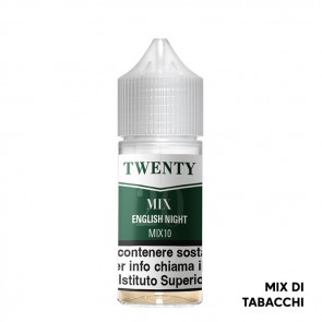ENGLISH NIGHT - Twenty Mix - Mix Series 10ml - TNT Vape CON TASSELLO