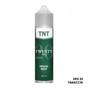ENGLISH NIGHT - Twenty Mix - Aroma Shot 20ml - TNT Vape