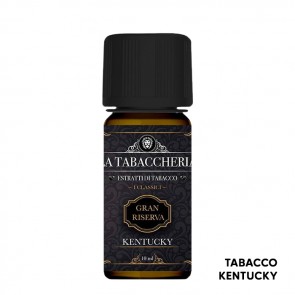 KENTUCKY - Gran Riserva - Aroma Concentrato 10ml - La Tabaccheria