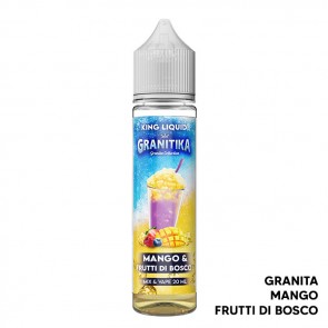 MANGO FRUTTI DI BOSCO - Granitika - Mix Series - Shot 20 su 60 - King Liquid