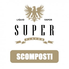 Aromi Scomposti 20ml - Super Flavor