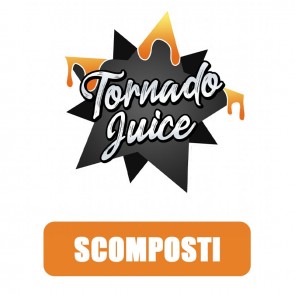Aromi Scomposti 20ml - Tornado Juice