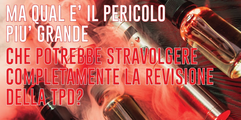 qual'è il pericolo più grande che potrebbe stravolgere la revisione della tpd?